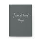 I can do hard things - Hardcover Journal